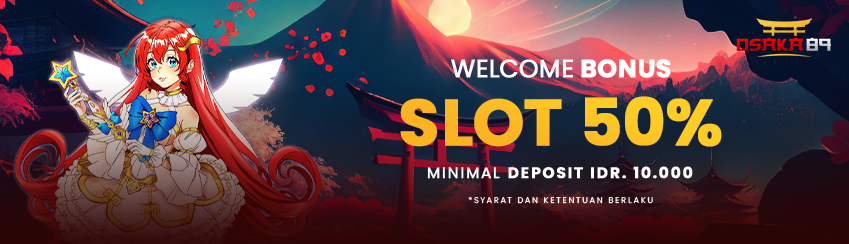 Welcome Bonus Slot 50%